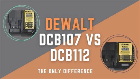 DEWALT <b>DCB107</b> charger can charge all DEWALT 12V and 20V MAX Li-Ion battery packs. . Dcb107 vs dcb112